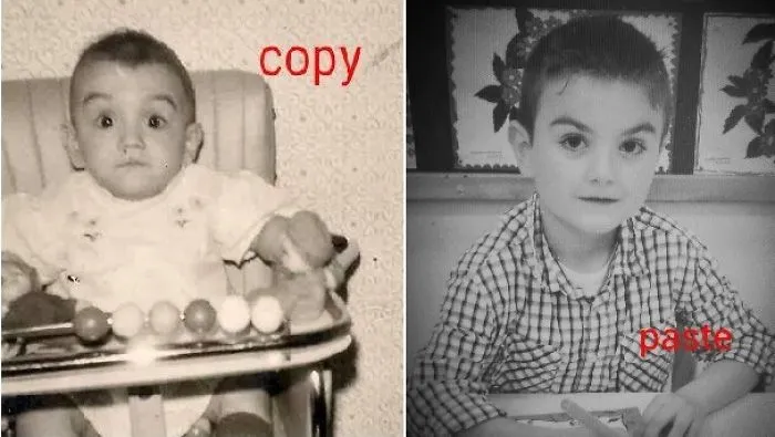 Copy - Mother    Paste -  Son  :-)