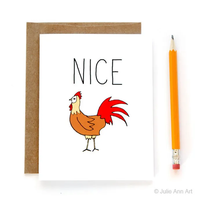 Unconventional Valentine's Day card with a rooster and the word "Nice," next to a pencil on a white background.