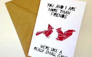138 Honest Valentine's Day Cards For Unconventional Romantics