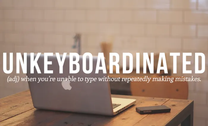 Unkeyboardinated
