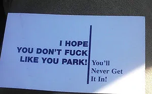 42 Of The Best Windshield Notes Left For Terrible Drivers