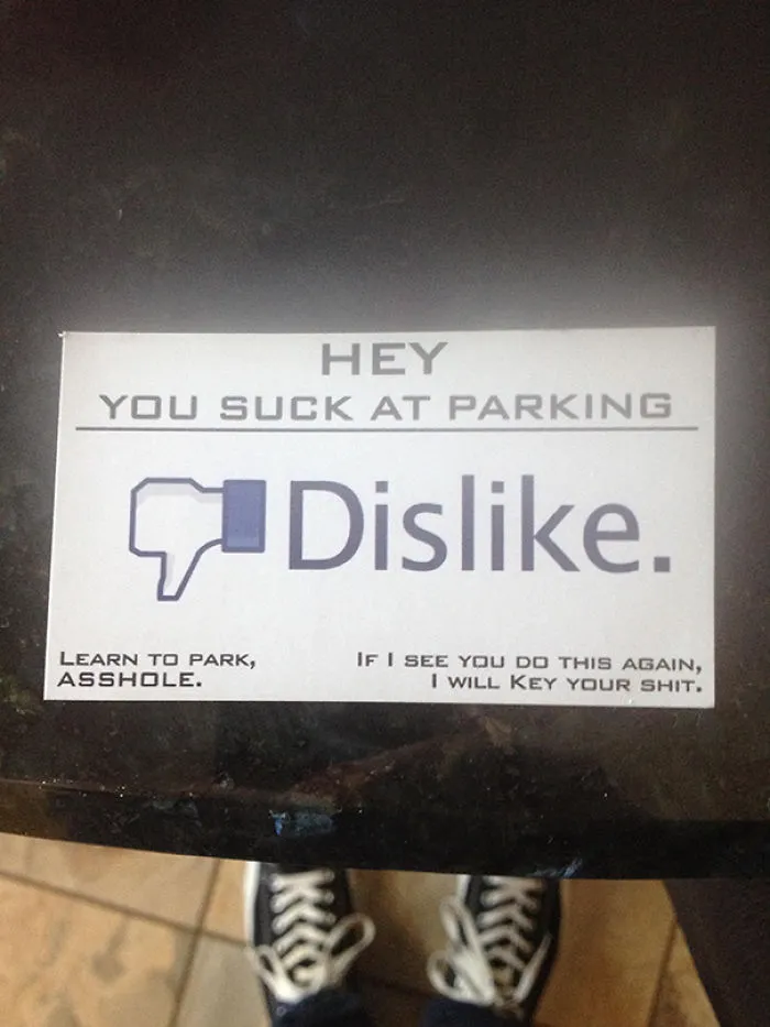 Someone Was Clearly Displeased With My Parking Job And Left This Lovely Note On My Windshield