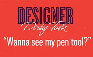 If Designers Talked Dirty, This Is What They'd Say (23 pics)