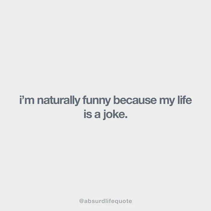 Absurd Life Quote
