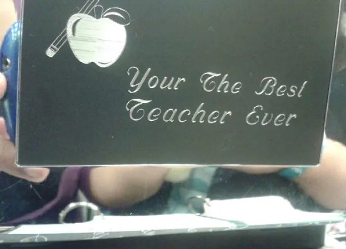Your The Best Teacher Ever