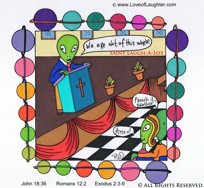 Alien Christians...paul Said, "i Am An Alien In This World..." Notw