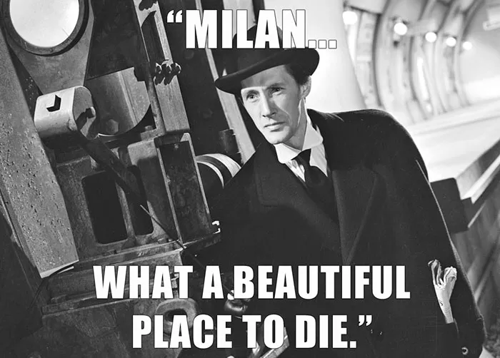 John Carradine’s last words spoken - "MILAN... WHAT A BEAUTIFUL PLACE TO DIE."