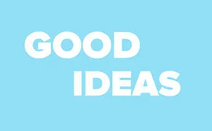 I Have Ideas!