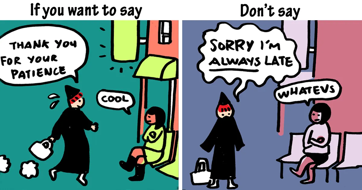 Stop Saying “Sorry” And Say "Thank You" Instead