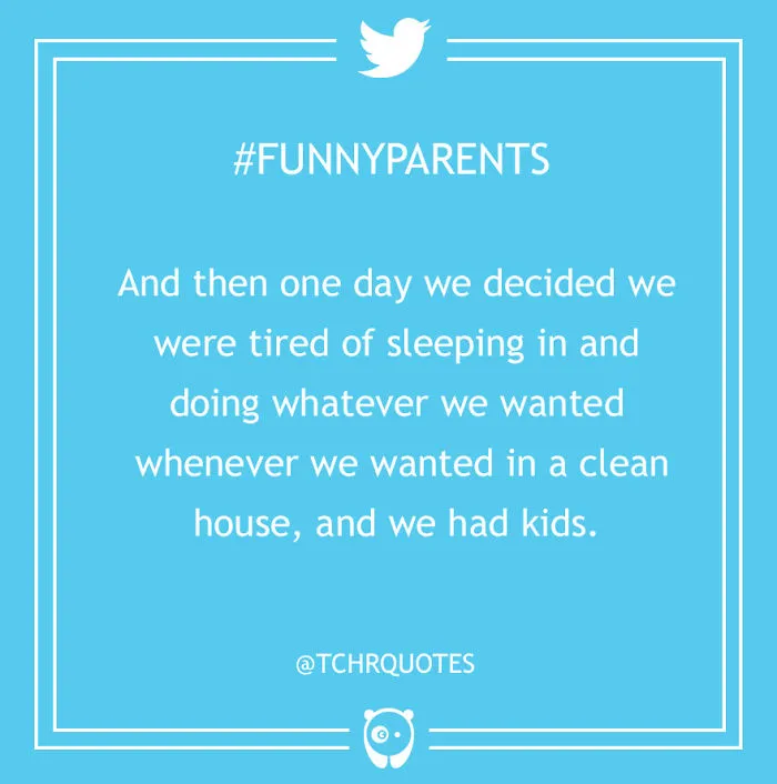 121 Hilarious Parenting Tweets That Every Parent Can Relate To