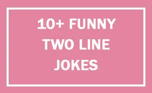 52 Two-Liners That Can Be Considered As Best Jokes Ever