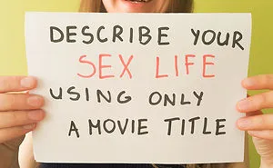 80 Amusing (Or Rather Tragic) Movie Titles To Describe Sex Life