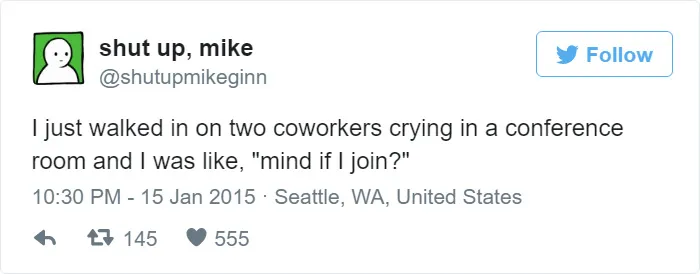 115 Hilarious Tweets About Work You Shouldn't Be Reading At Work
