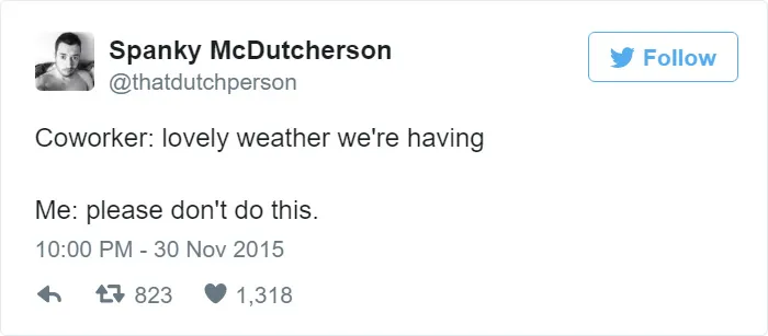 115 Hilarious Tweets About Work You Shouldn't Be Reading At Work