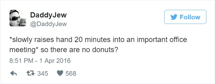 115 Hilarious Tweets About Work You Shouldn't Be Reading At Work