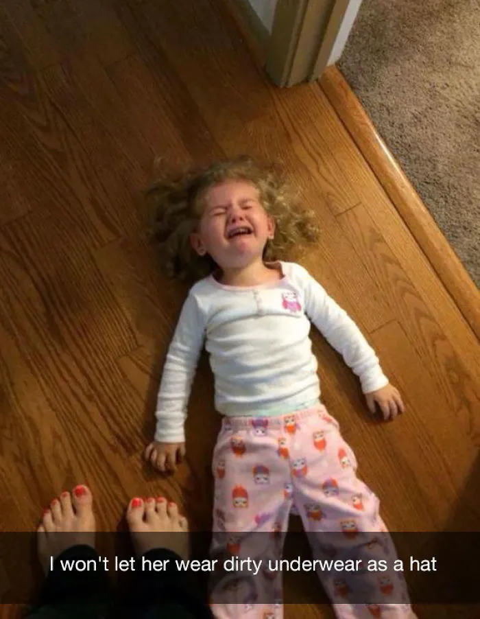 I won't let her wear dirty underwear as a hat