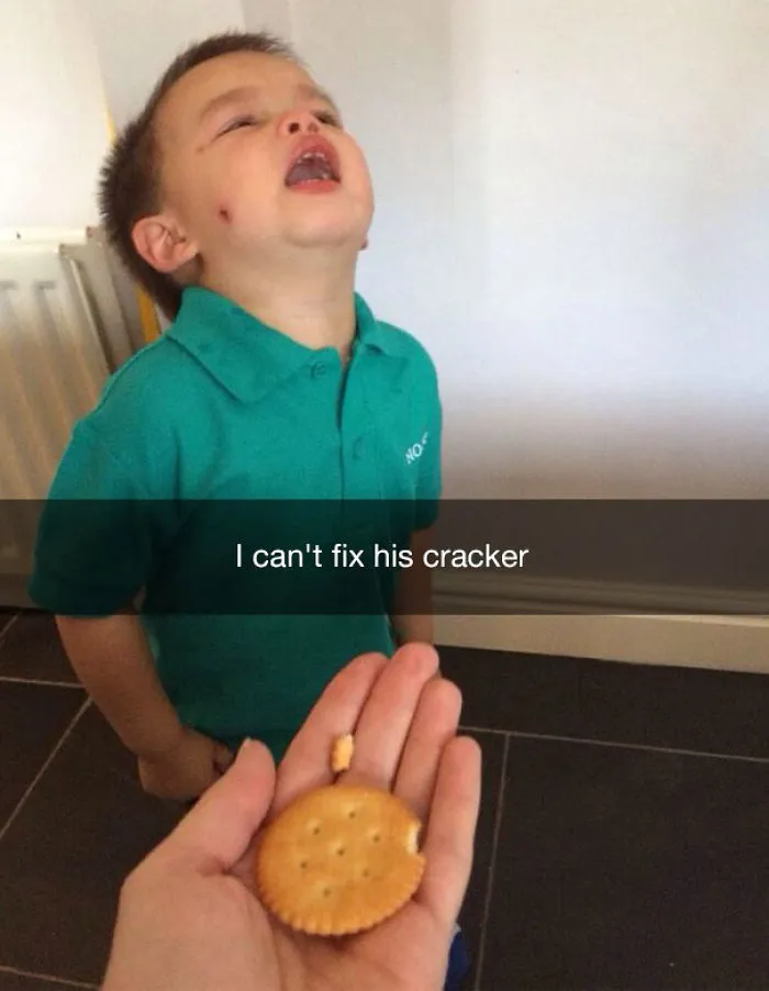 I can't fix his cracker