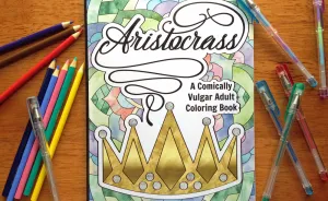I Combined Noble Titles With Funny Place Names To Create A Comically Crass Adult Coloring Book