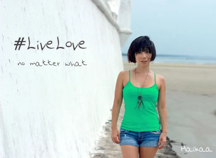 Let’s #livelove In Every Way Possible