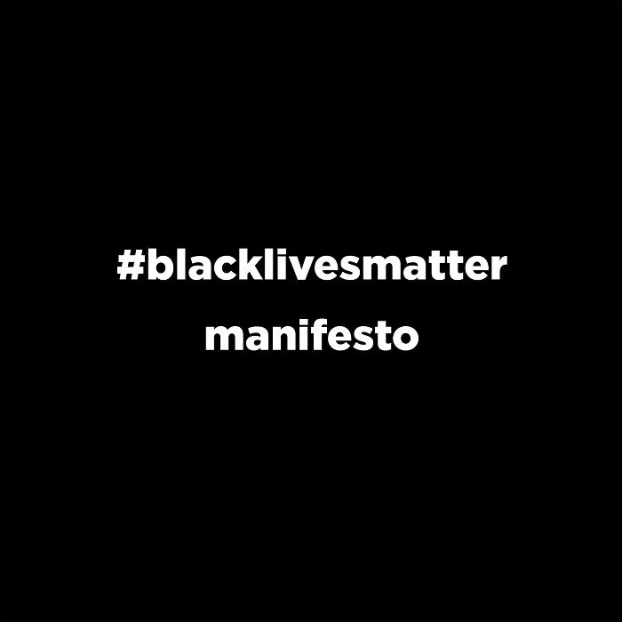 #blacklivesmatter Manifesto