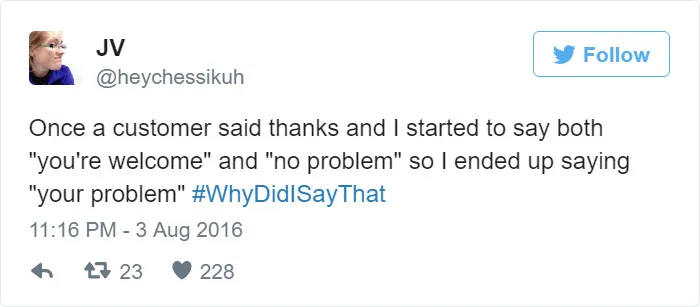 #whydidisaythat