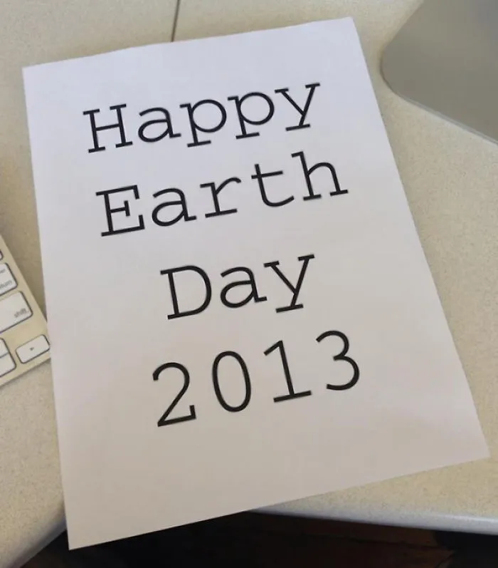 My Friends Coworker Printed Out Dozens Of These And Left Them On Everyone's Desk