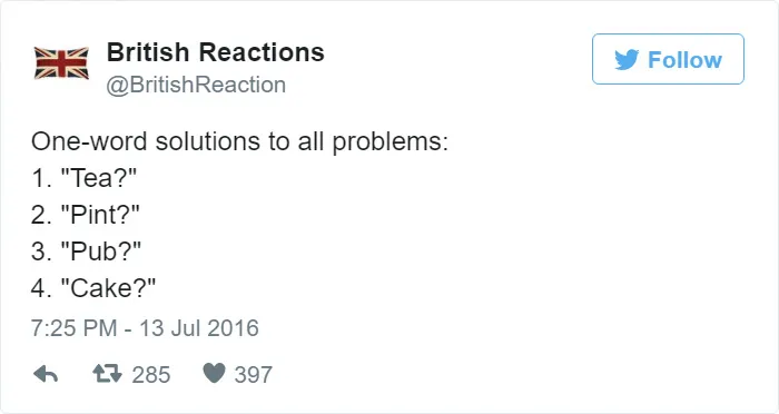 46 Hilariously Accurate Tweets That Sum Up What It Means To Be British