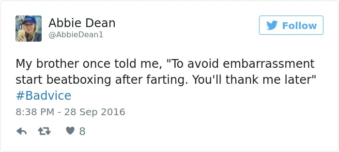 People Share The Worst Advice They've Ever Received #Badvice