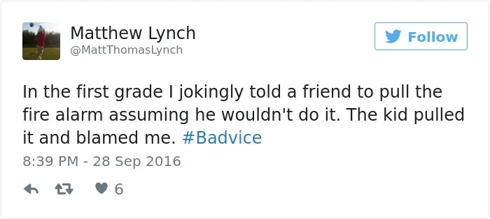 People Share The Worst Advice They've Ever Received #Badvice