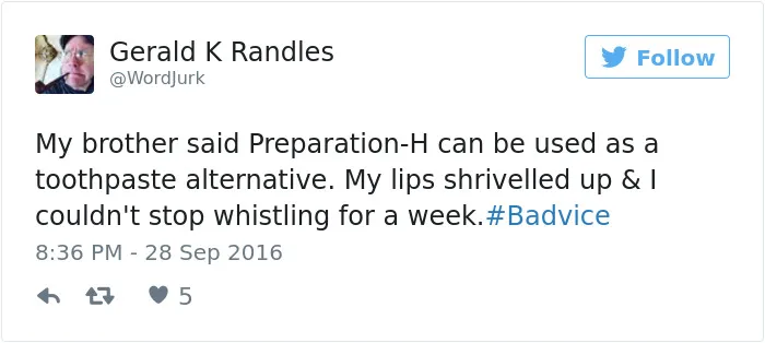 People Share The Worst Advice They've Ever Received #Badvice