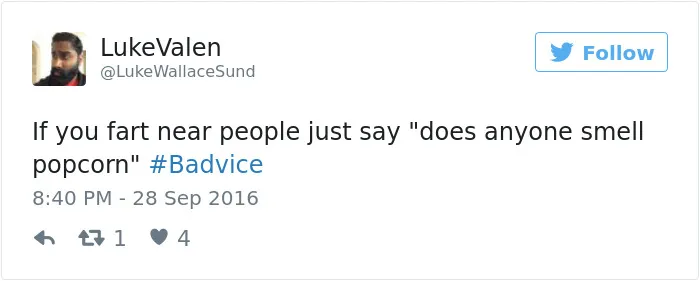 People Share The Worst Advice They've Ever Received #Badvice