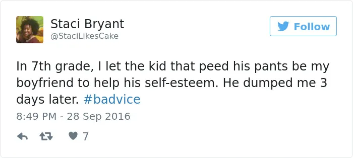 People Share The Worst Advice They've Ever Received #Badvice