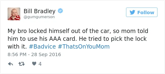 People Share The Worst Advice They've Ever Received #Badvice