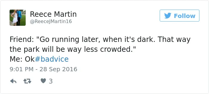 People Share The Worst Advice They've Ever Received #Badvice