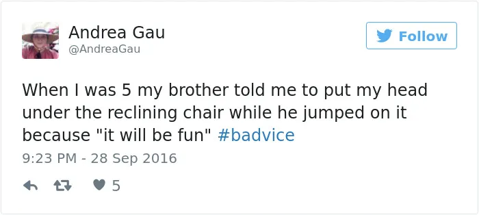 People Share The Worst Advice They've Ever Received #Badvice