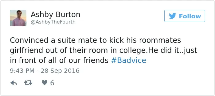 People Share The Worst Advice They've Ever Received #Badvice