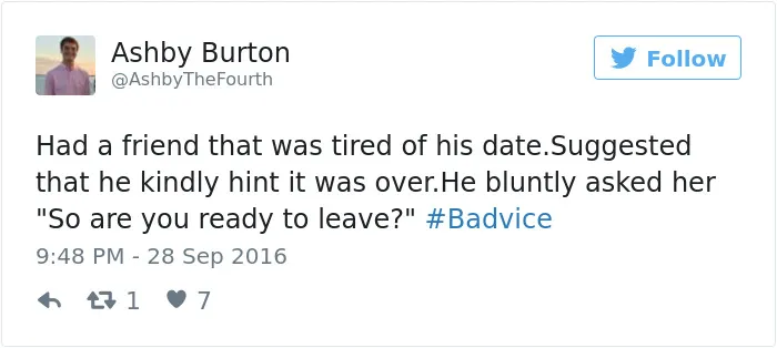 People Share The Worst Advice They've Ever Received #Badvice