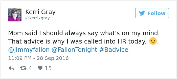 People Share The Worst Advice They've Ever Received #Badvice