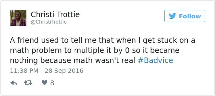 People Share The Worst Advice They've Ever Received #Badvice