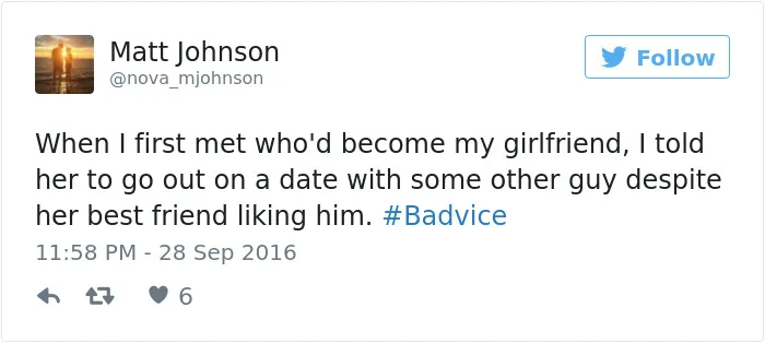 People Share The Worst Advice They've Ever Received #Badvice