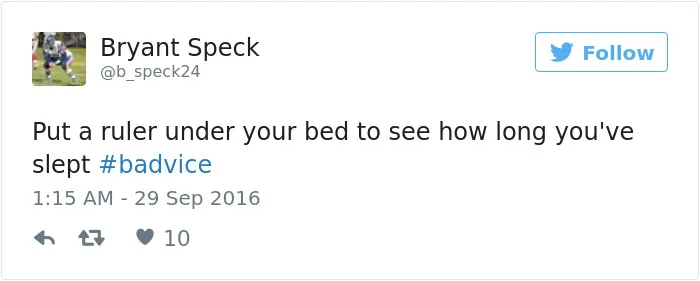 People Share The Worst Advice They've Ever Received #Badvice