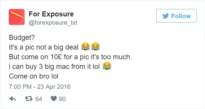 97 People Who Think They Can Pay Artists In "Exposure"
