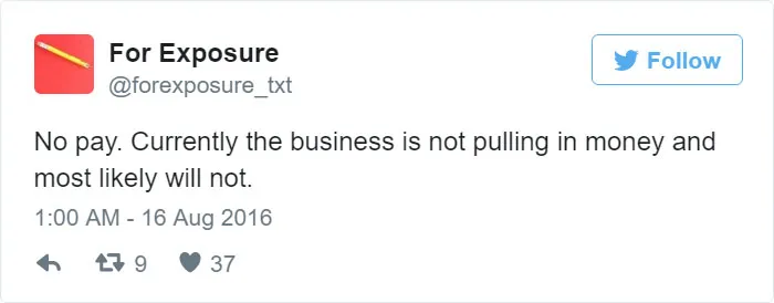 97 People Who Think They Can Pay Artists In "Exposure"