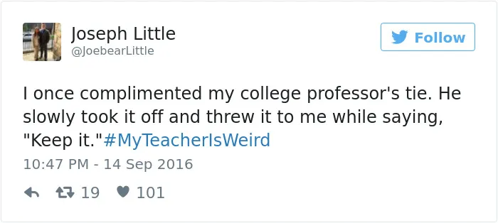 #myteacherisweird