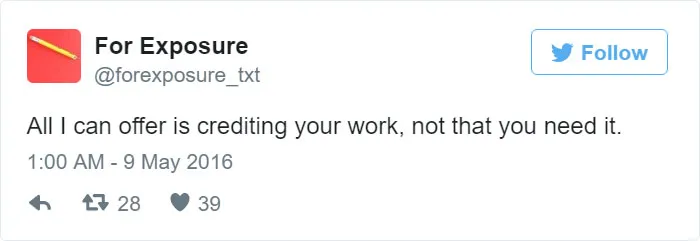 97 People Who Think They Can Pay Artists In "Exposure"