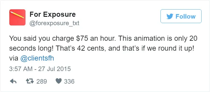97 People Who Think They Can Pay Artists In "Exposure"