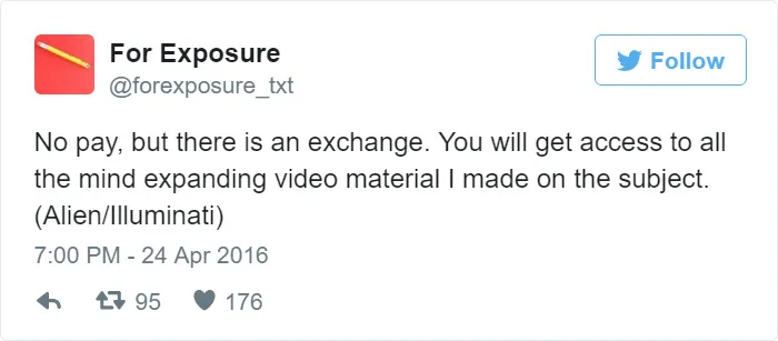 97 People Who Think They Can Pay Artists In "Exposure"