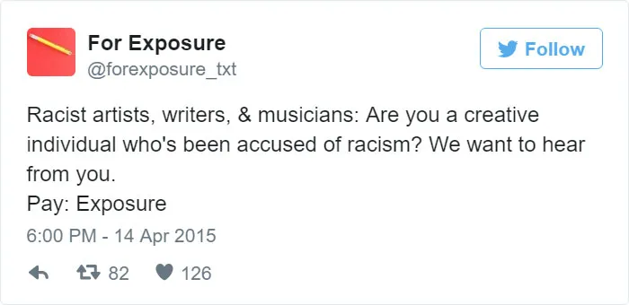 97 People Who Think They Can Pay Artists In "Exposure"