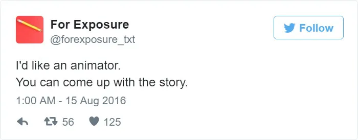 97 People Who Think They Can Pay Artists In "Exposure"