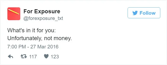 97 People Who Think They Can Pay Artists In "Exposure"